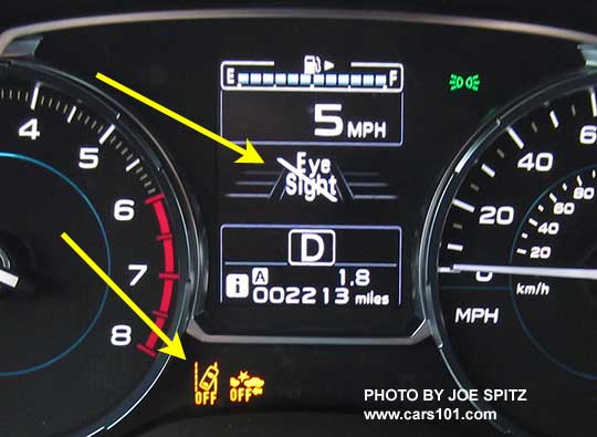 see yellow arrows. 2017 Subaru Outback instrument panel showing Eyesight OFF.