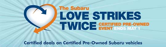 2017 Subaru Love Strikes Twice, April 2017